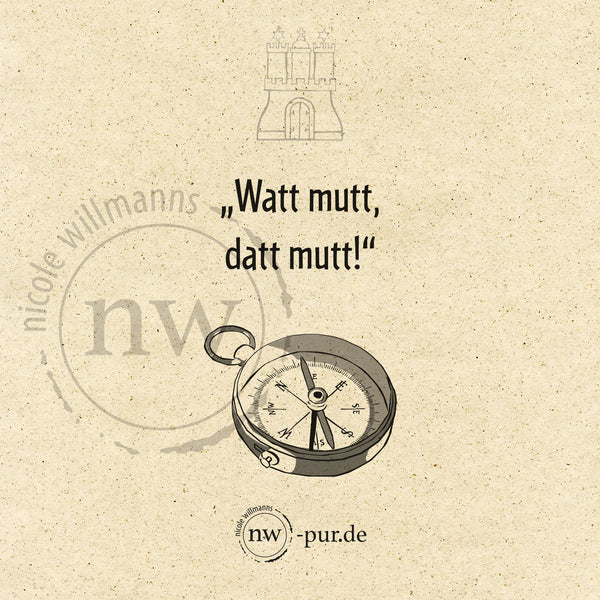 Postkarte "Watt mutt, datt mutt!"